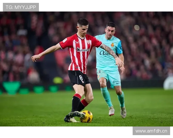 毕尔巴鄂竞技持续提升，近期逆转表现令人赞叹